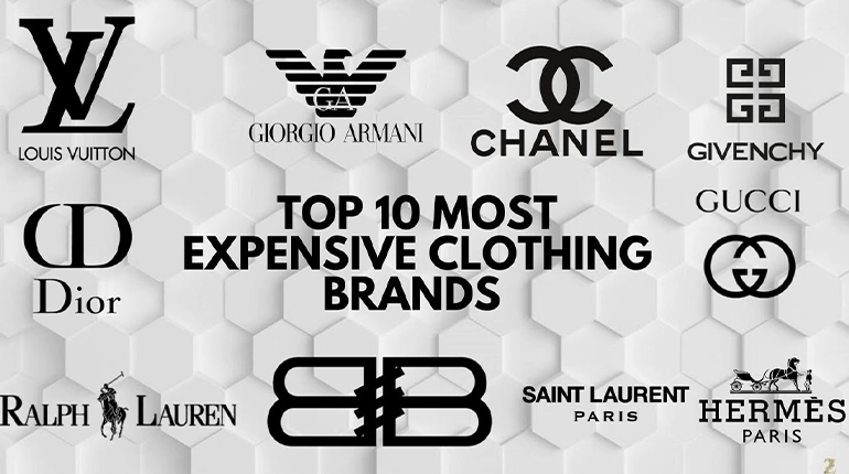 10 Most Expensive Clothing Brands in the World